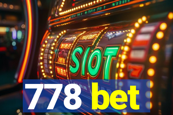 778 bet